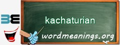 WordMeaning blackboard for kachaturian